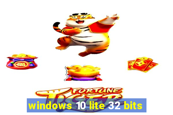 windows 10 lite 32 bits